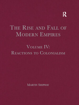 cover image of The Rise and Fall of Modern Empires, Volume IV